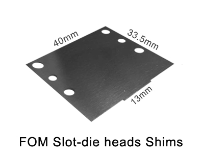 Fom slot-die heads Shims 狭缝头垫片